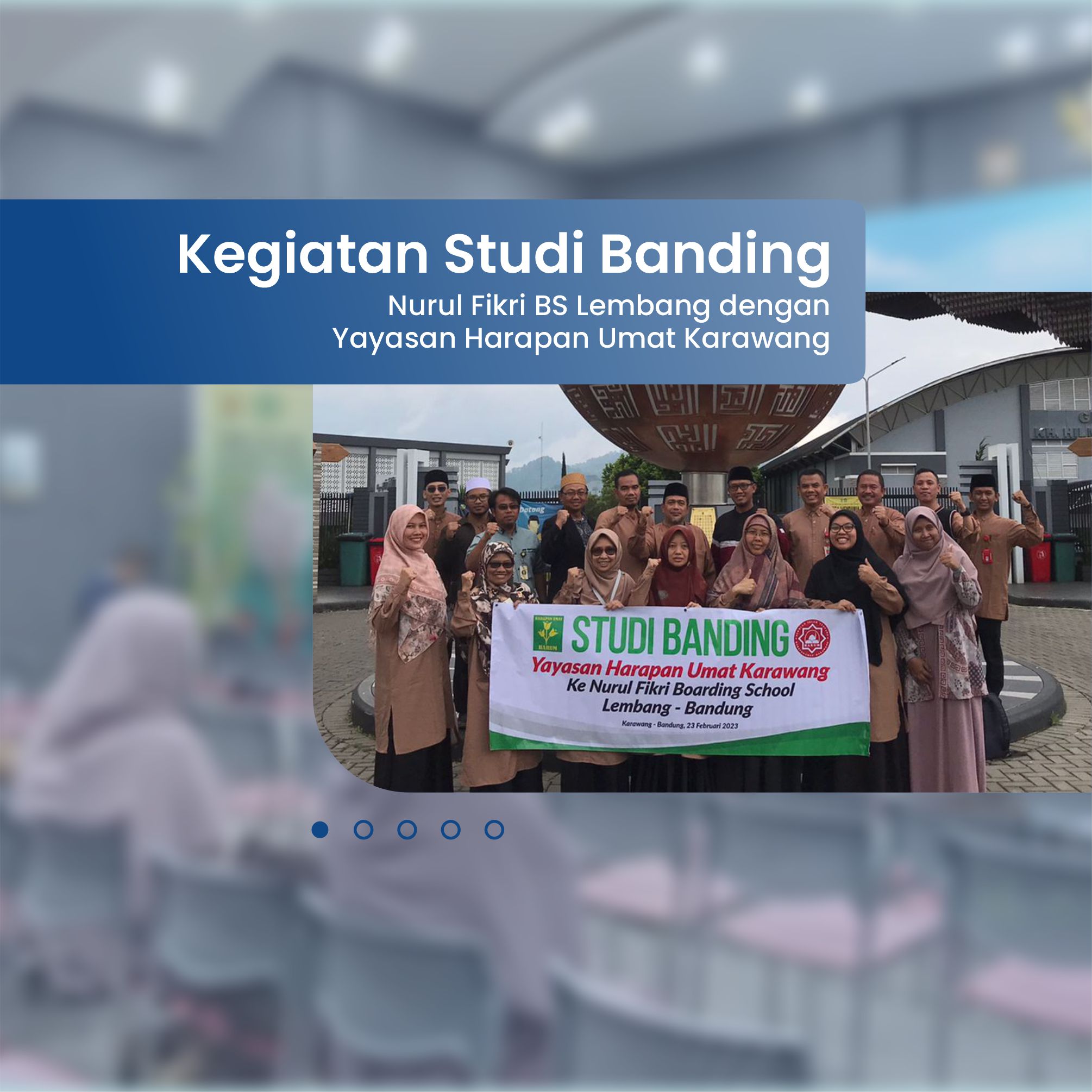 Kegiatan Studi Banding  YPPIM Nurul Fikri BS Lembang dengan Yayasan Harapan Umat Karawang