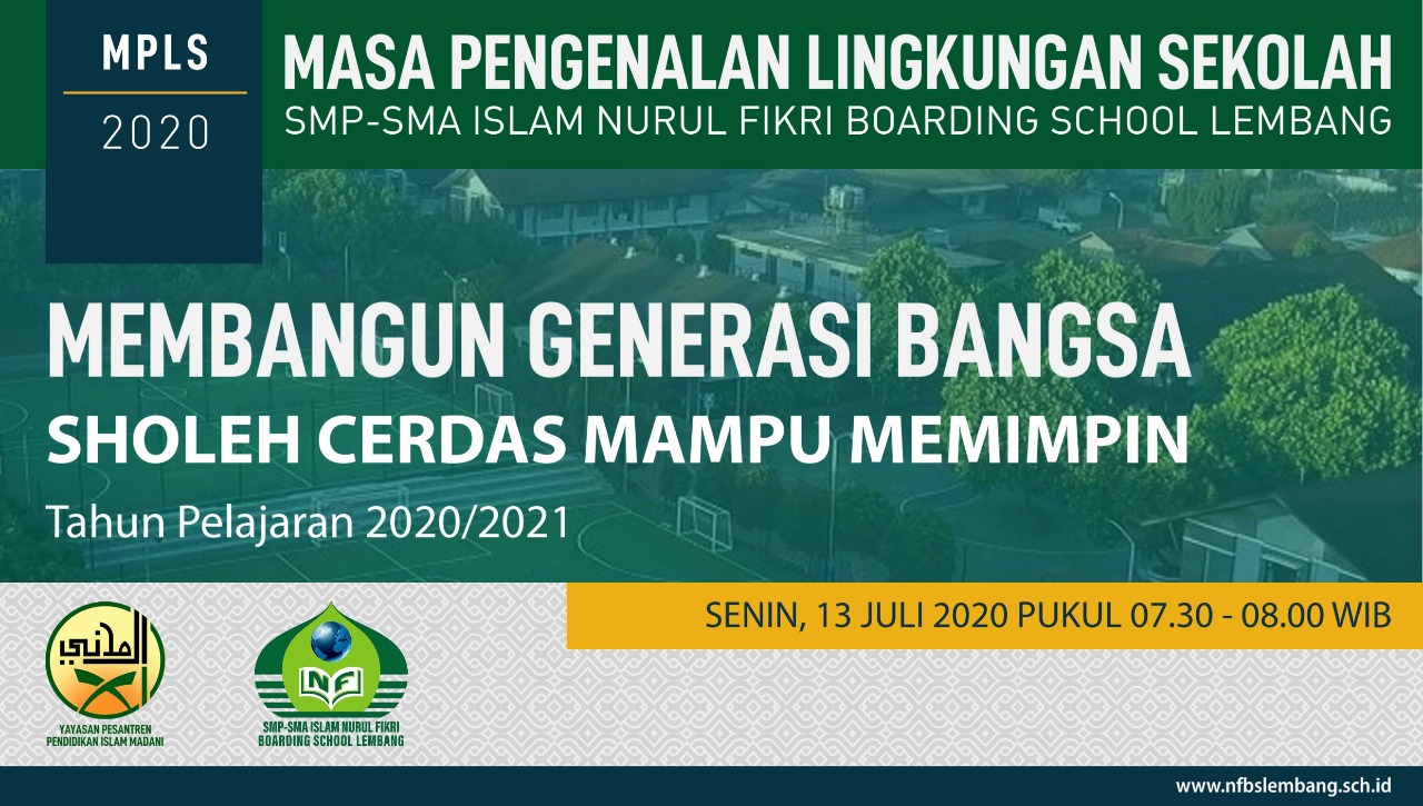 Masa Pengenalan Lingkungan Sekolah Islam Madani Nurul Fikri Boarding School Lembang