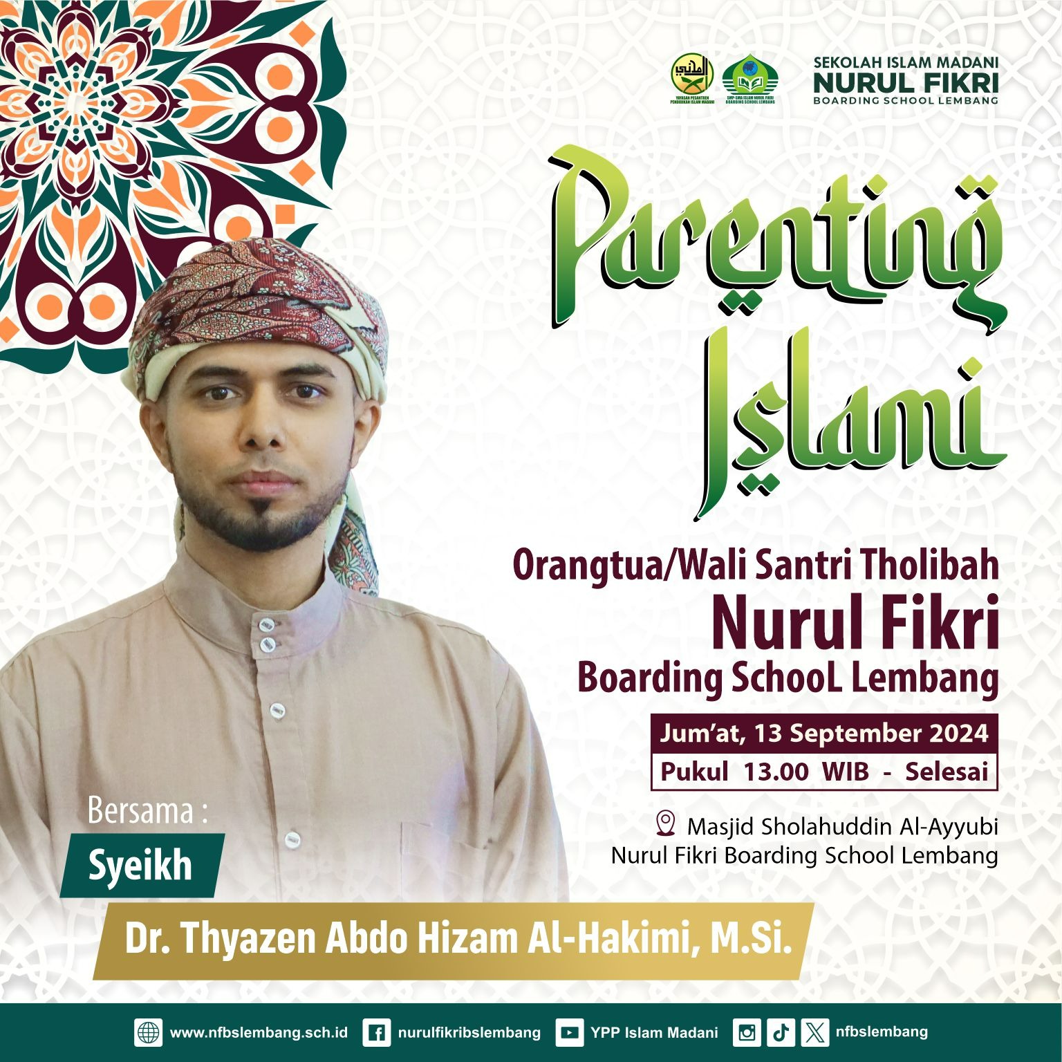 Seminar Parenting Islami  Bersama Syeikh Dr. Thyazen Abdo Hizam Al-Hakimi., M.Si