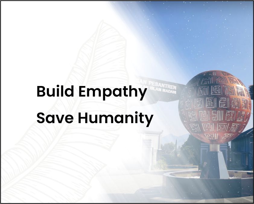 BUILD EMPATHY SAVE HUMANITY